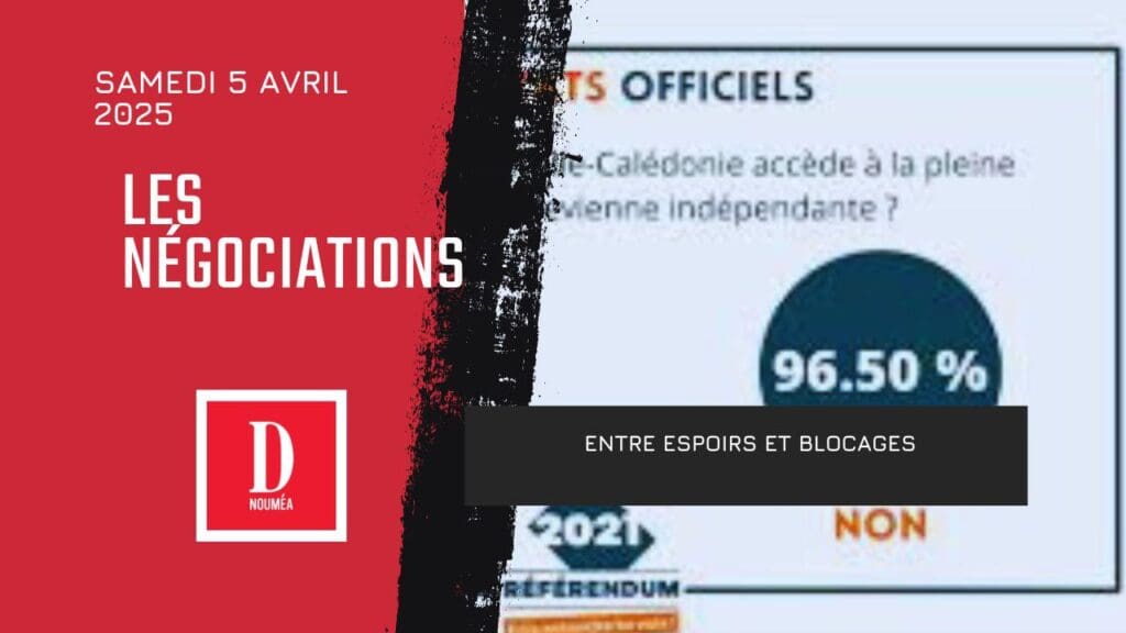 Les Négociations : entre espoirs et blocages