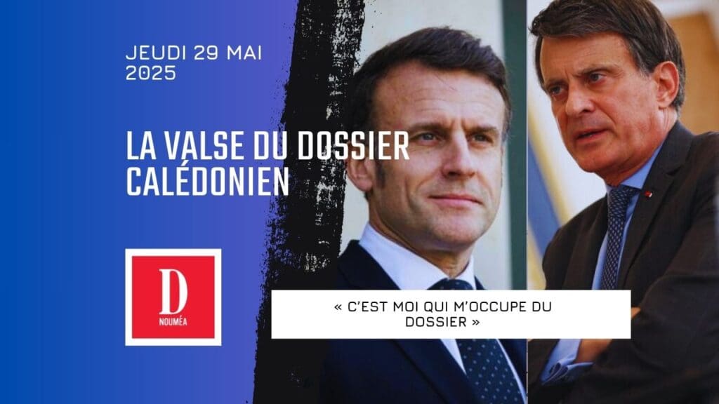 La valse du dossier calédonien
