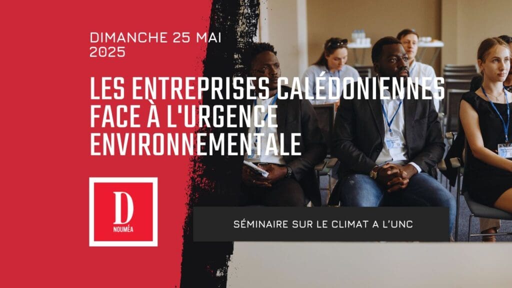 Les entreprises calédoniennes face à l&rsquo;urgence environnementale