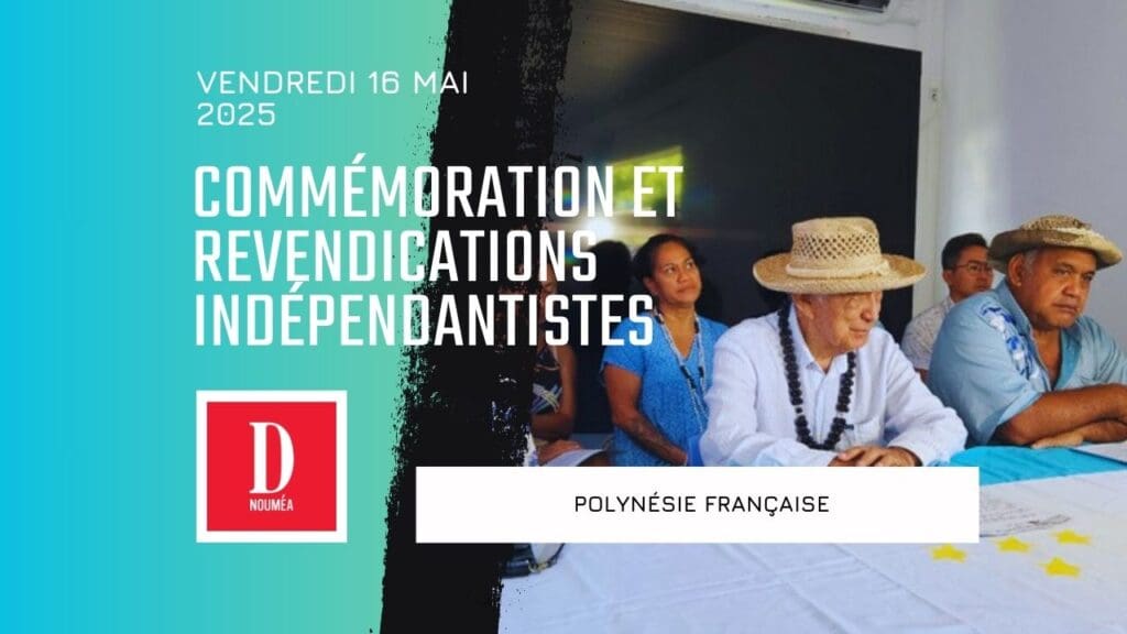 Commémoration et revendications indépendantistes en Polynésie française