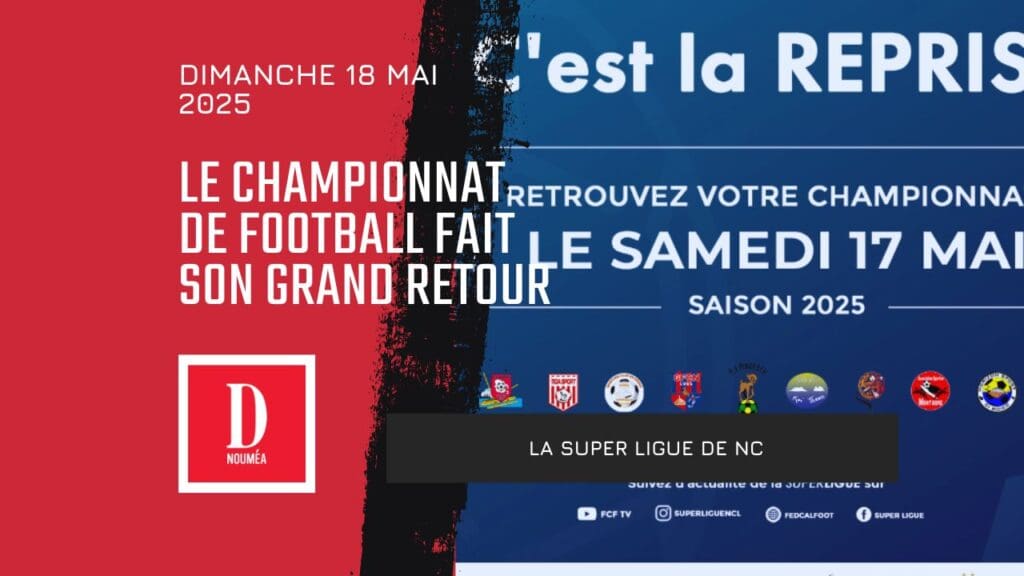 Le championnat de football calédonien fait son grand retour