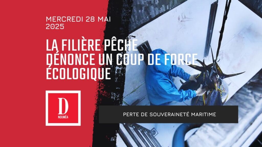 La filière pêche dénonce un coup de force écologique