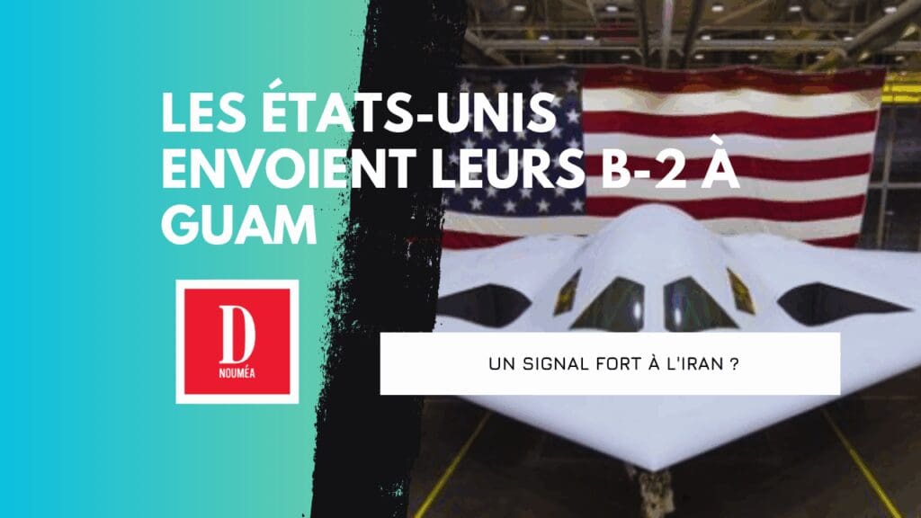 Les États-Unis envoient leurs B-2 à Guam