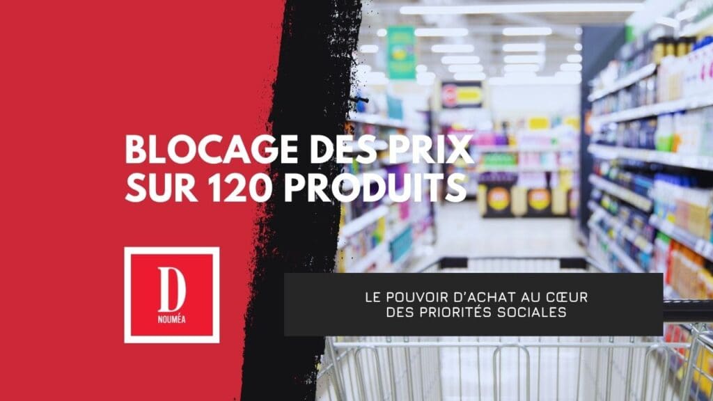 Blocage des prix sur 120 produits