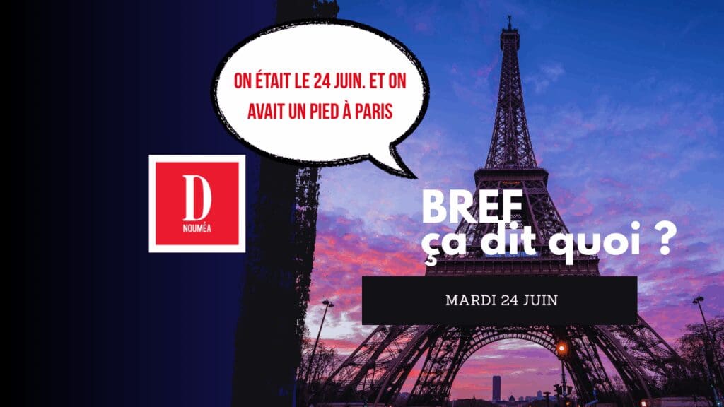 On était le 24 juin. Et on avait un pied à Paris