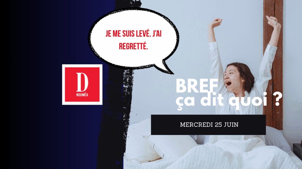 Je me suis levé. J’ai regretté.