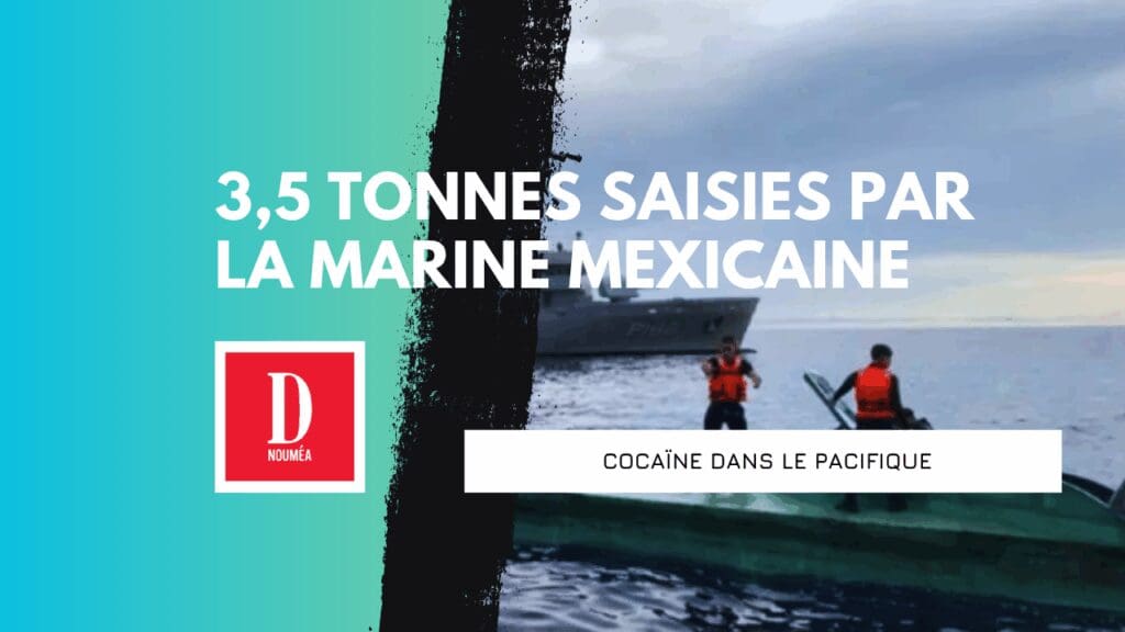 3,5 tonnes saisies par la marine mexicaine