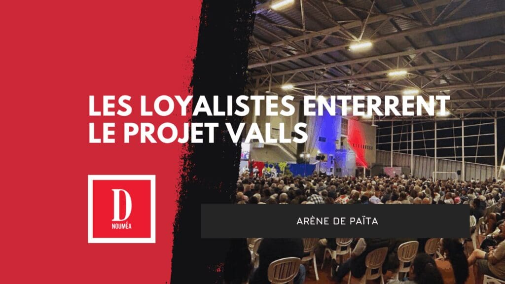 les Loyalistes enterrent le projet Valls