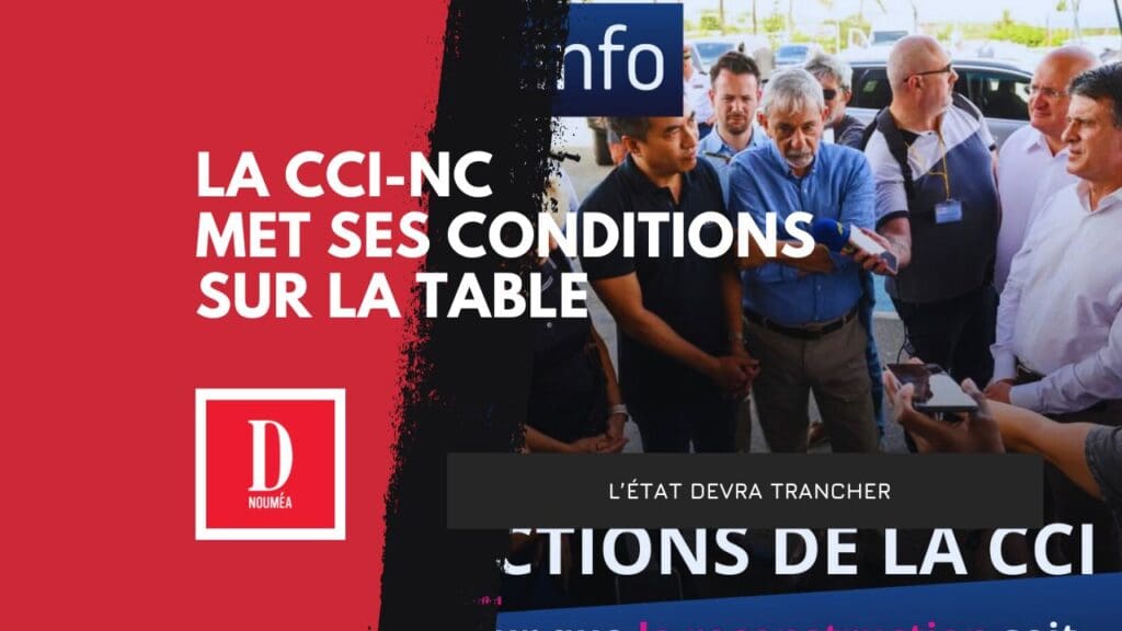 La CCI-NC met ses conditions sur la table