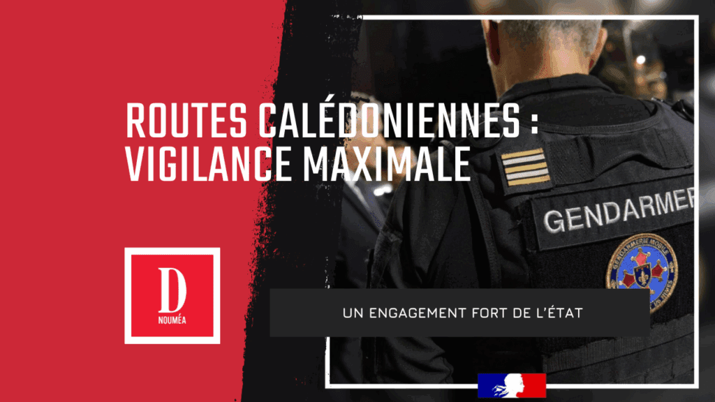 Routes calédoniennes : vigilance maximale