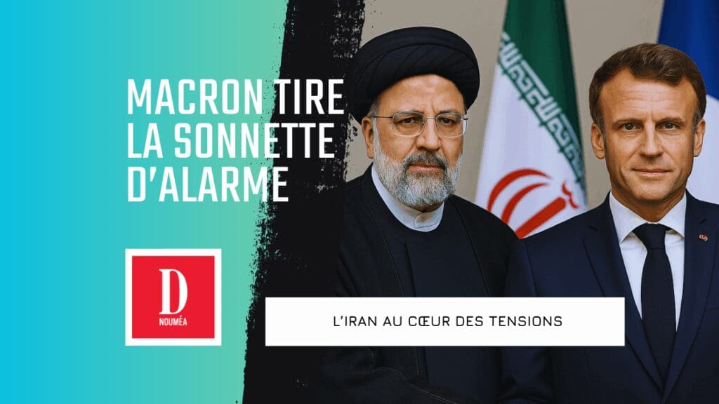 Macron alerte sur la menace iranienne et appelle à la retenue