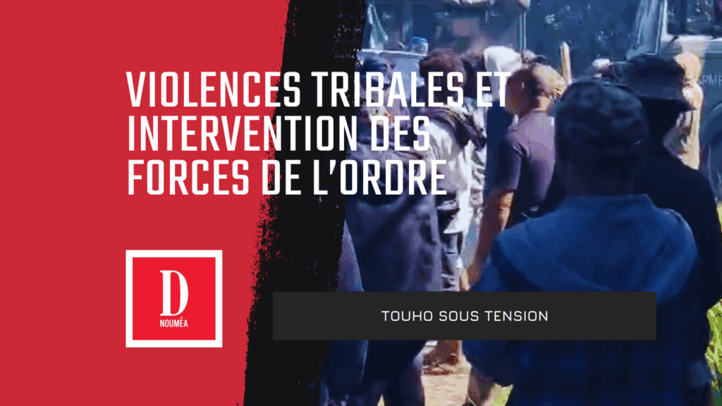 Violences tribales et intervention des forces de l’ordre