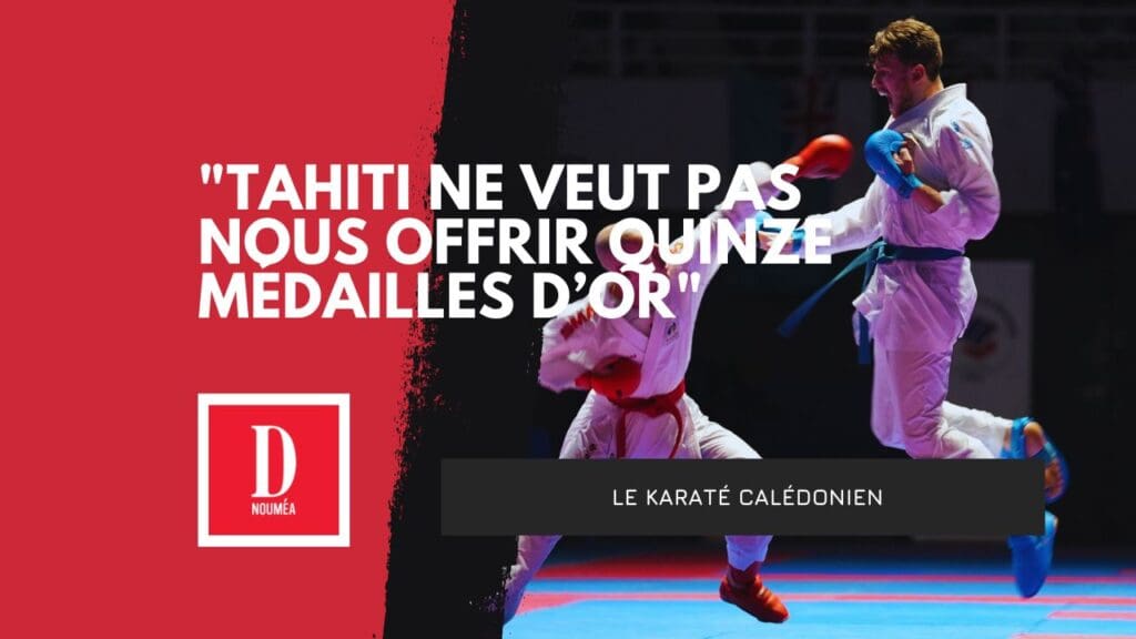 « Tahiti ne veut pas nous offrir quinze médailles d’or »