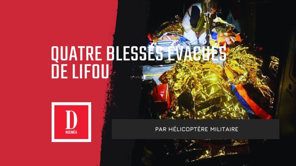 Quatre blessés évacués de Lifou par hélicoptère militaire