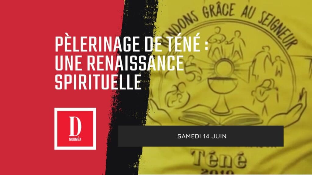 Pèlerinage de Téné : une renaissance spirituelle
