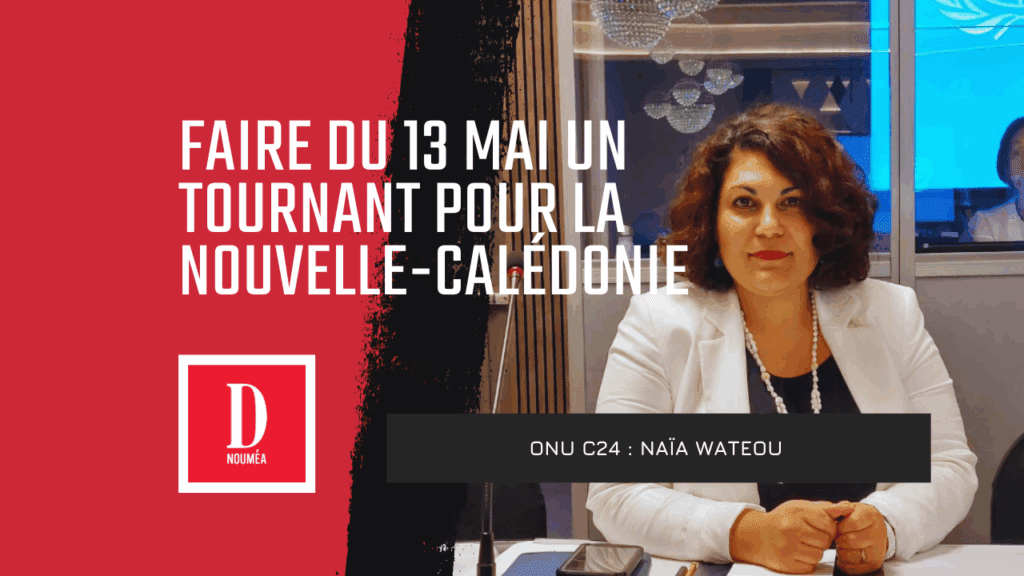 Faire du 13 mai un tournant pour la Nouvelle-Calédonie
