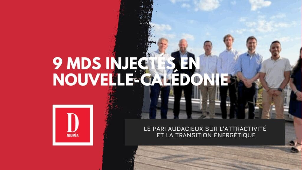 Près de 9 milliards injectés en Nouvelle-Calédonie