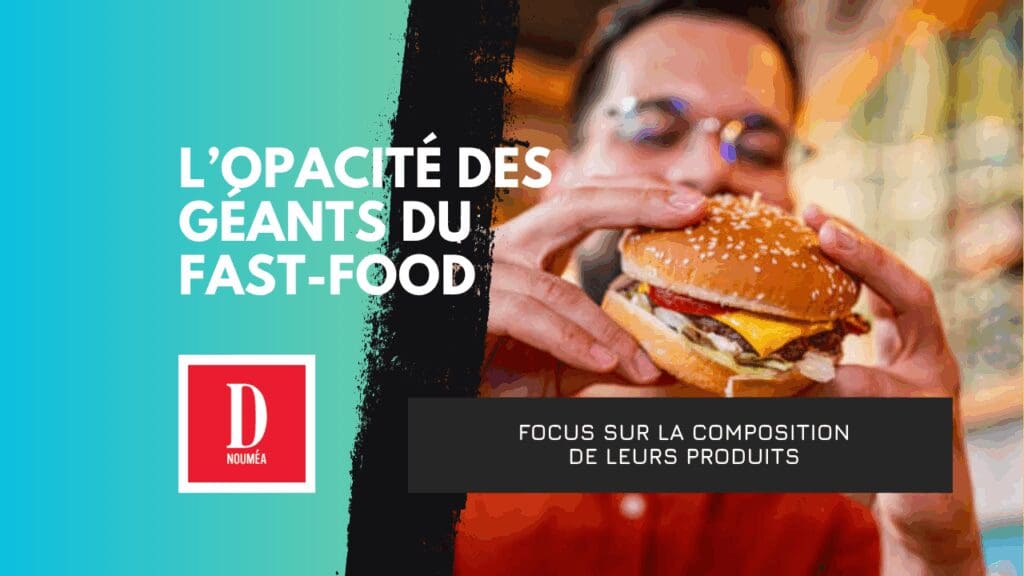 L’UFC-Que Choisir dénonce l’opacité des géants du fast-food