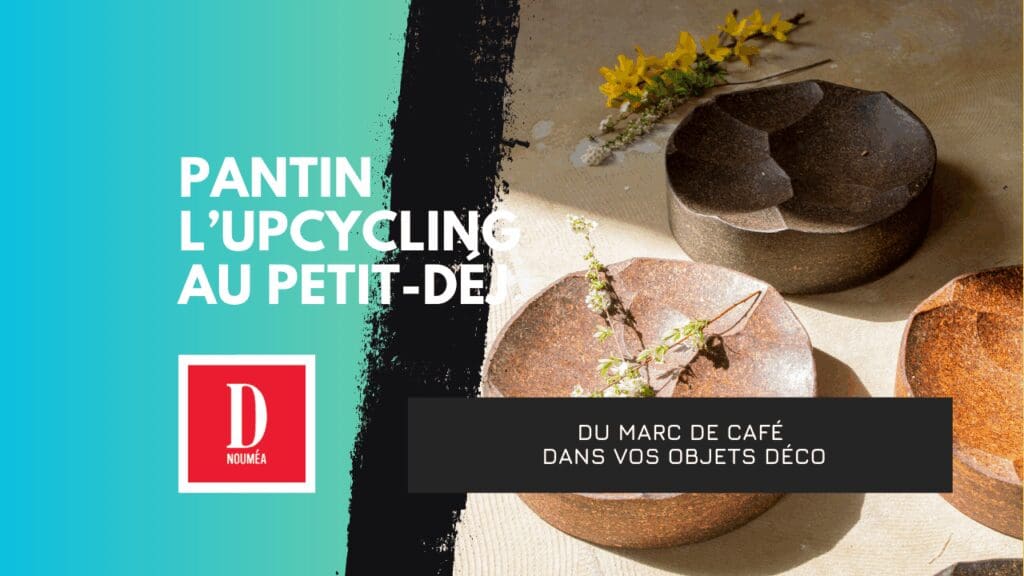 Pantin : marc de café en objets déco durables