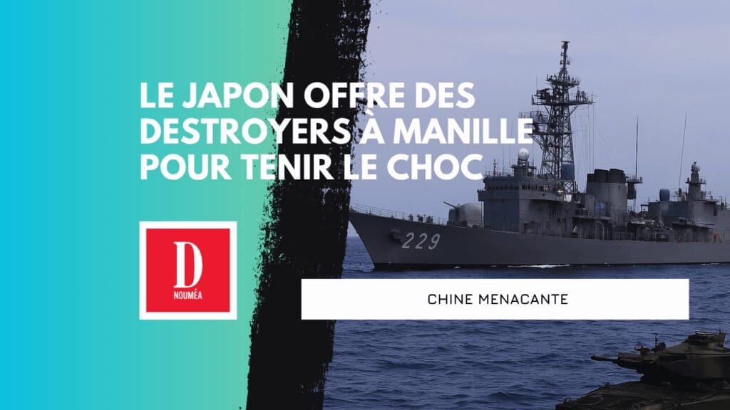 Le japon offre des destroyers à manille pour tenir le choc