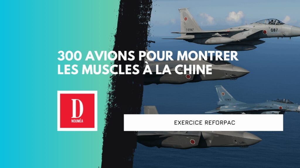 300 avions pour montrer les muscles face à la Chine