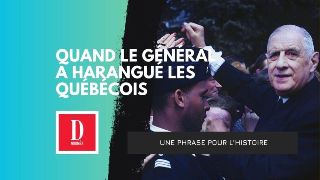 Le jour où de Gaulle a fait trembler le Canada
