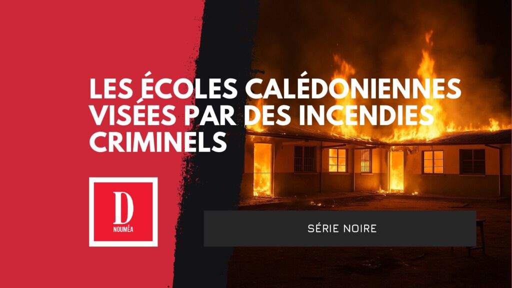 Les écoles calédoniennes visées par des incendies criminels