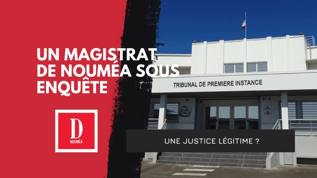 Un magistrat de Nouméa sous enquête