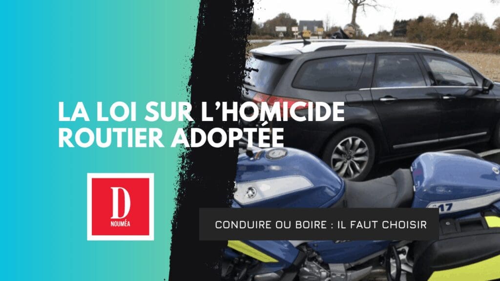 La loi sur l&rsquo;homicide routier adoptée