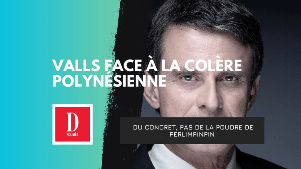 Valls face à la colère polynésienne