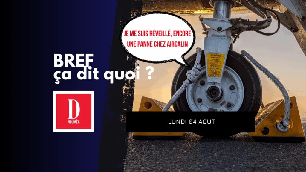 Je me suis réveillé, encore une panne chez Aircalin