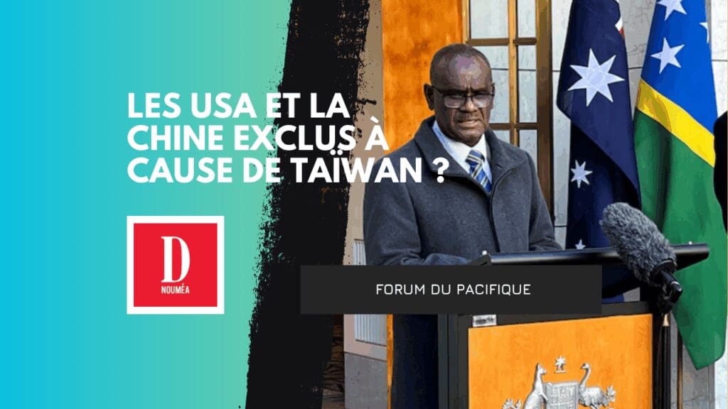 Taïwan sème la zizanie au Forum du Pacifique