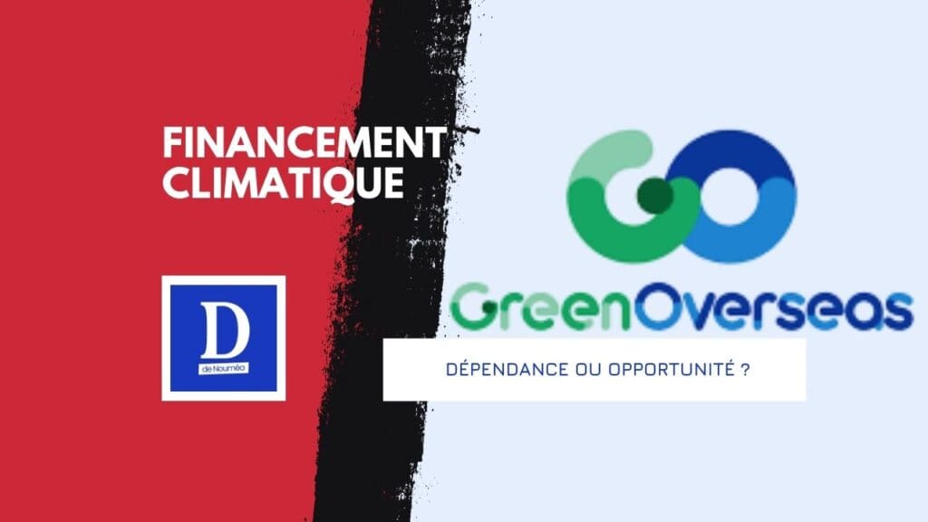 Green Overseas : quand l’écologie rime avec tutelle
