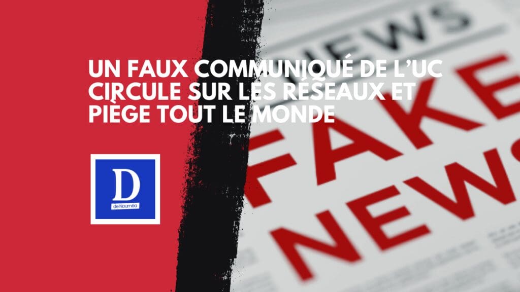 Un faux communiqué de l’UC circule sur les réseaux et piège tout le monde