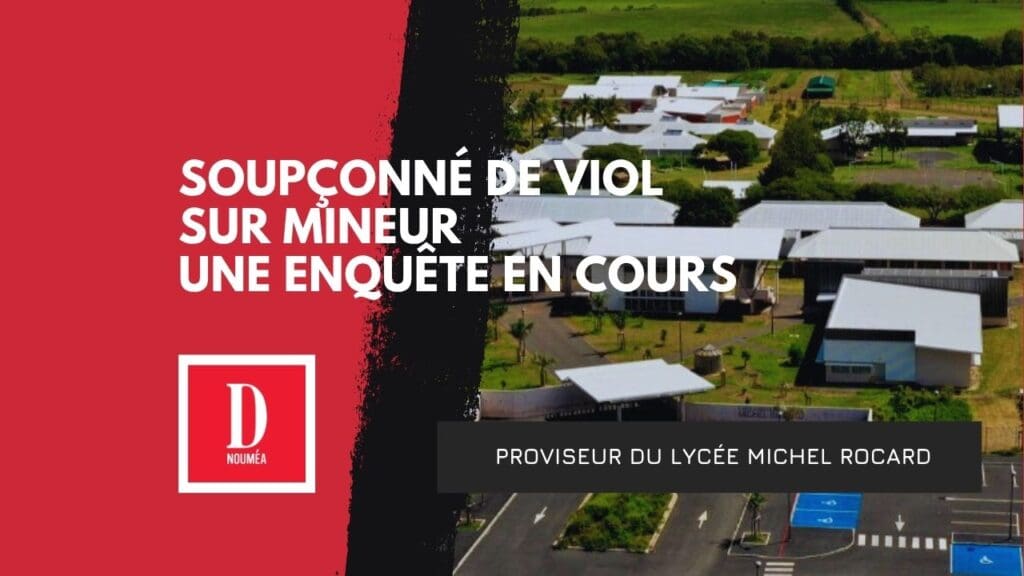 Le proviseur du lycée de Pouembout en garde à vue