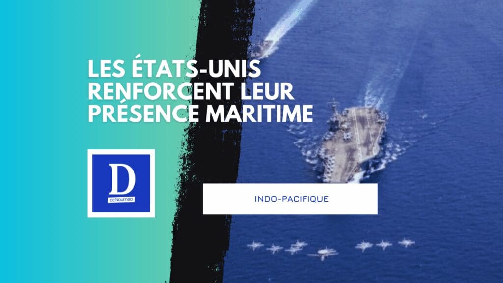 Washington met 55 M$ sur la table pour sécuriser l’Indo-Pacifique