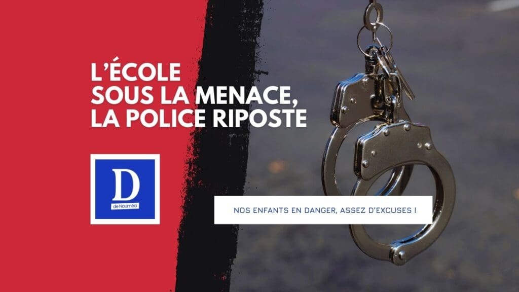 Violences à Nouméa : la police stoppe l’insécurité scolaire