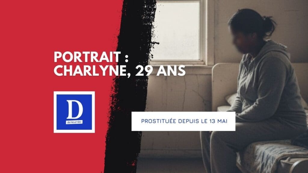 Portrait : Charlyne, 29 ans, prostituée depuis le 13 mai