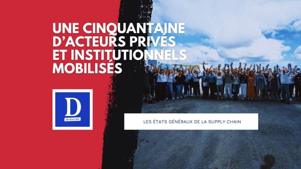 Supply Chain : la Nouvelle-Calédonie passe enfin à l’offensive