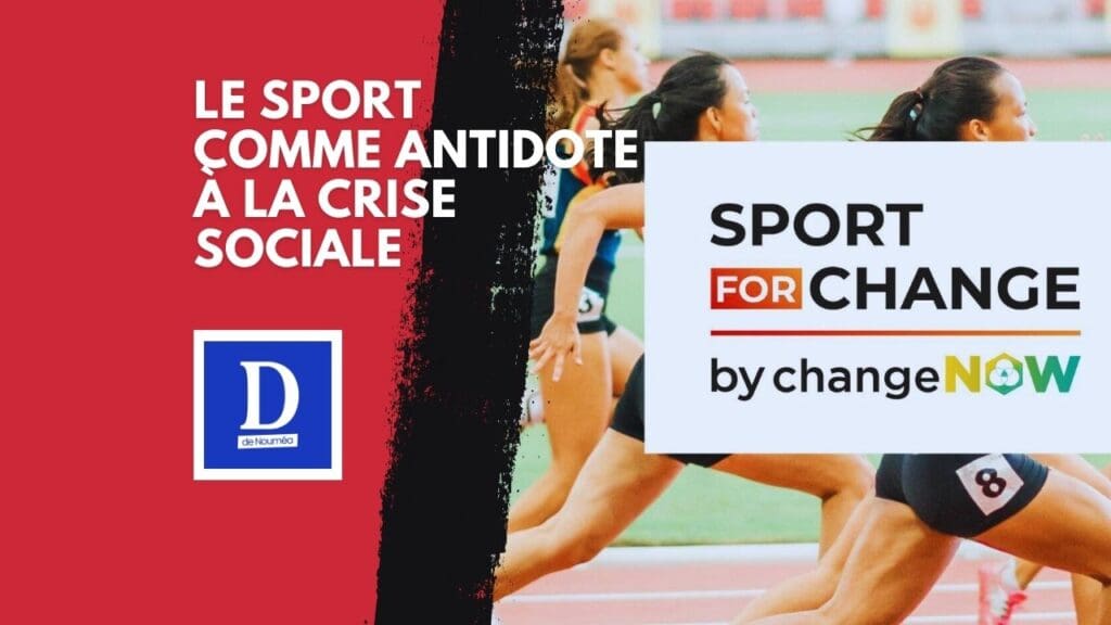 Sport for Change : le sport au front de la crise calédonienne