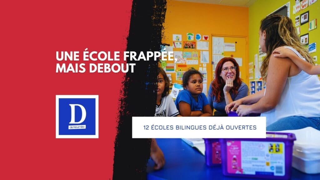 L’école bilingue de Païta : « Un modèle pour la France »