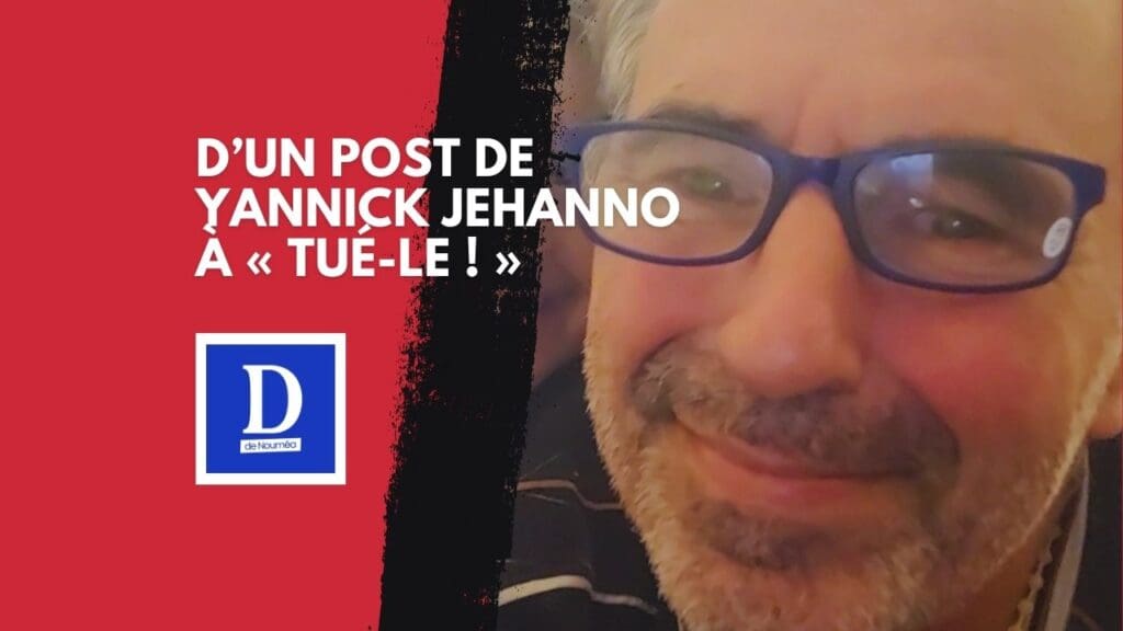 D’un post de Yannick Jehanno à « tué-le ! »