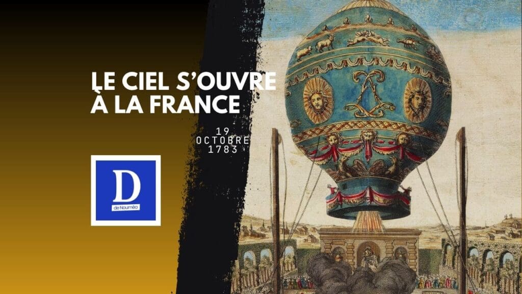 1783 : quand la France a vaincu la pesanteur