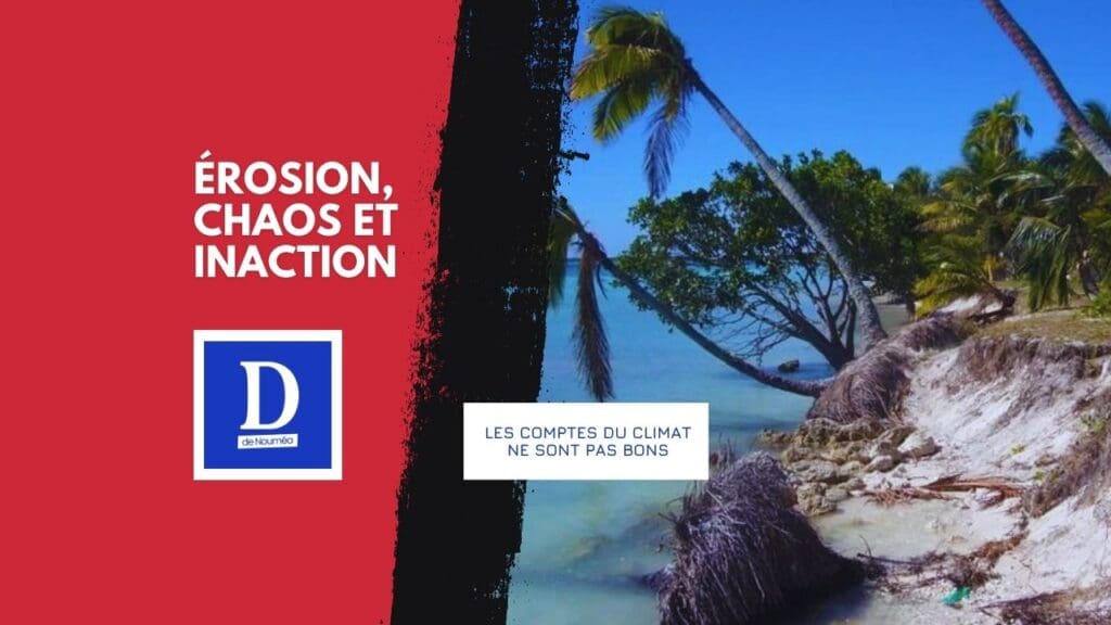 Érosion : la Calédonie au pied du mur