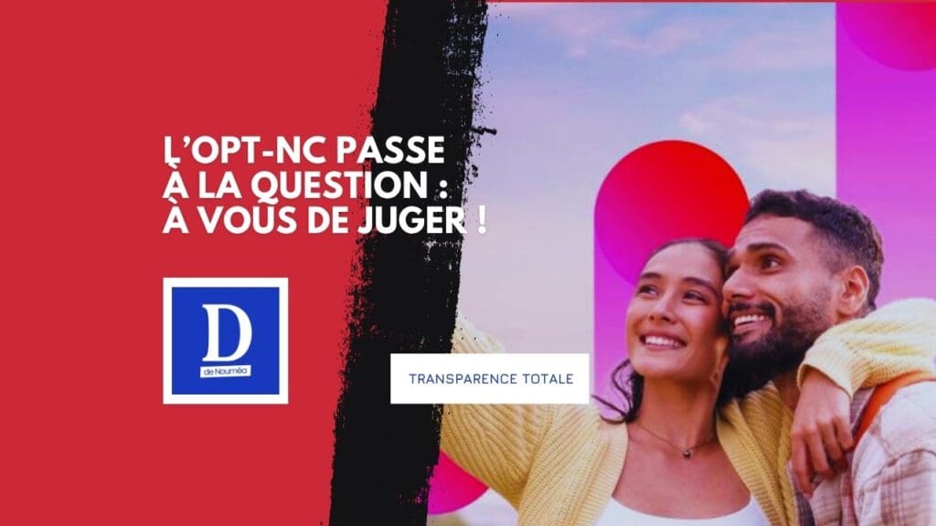 L’OPT-NC tend l’oreille : à vous de parler !