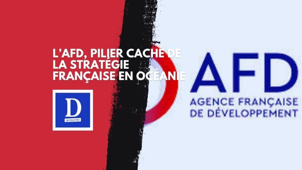 Quand l’AFD devient le banquier du Pacifique