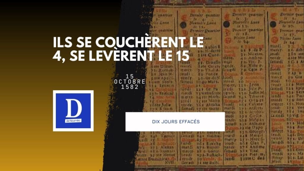 Quand le pape effaça dix jours de nos vies