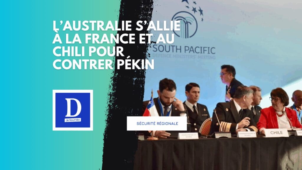 Conseil des ministres du Pacifique, l’alliance qui fait trembler Pékin