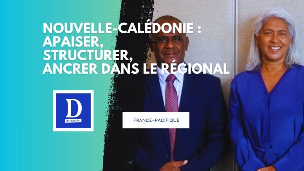 Manele et Roger-Lacan cadrent le jeu face à Pékin et Canberra