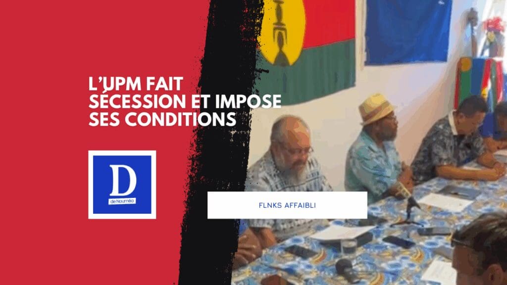 L’UPM dit adieu au FLNKS et revendique son autonomie